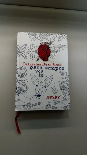 Livro: ?Para sempre vou te amar?, de Catherine Ryan Hyde