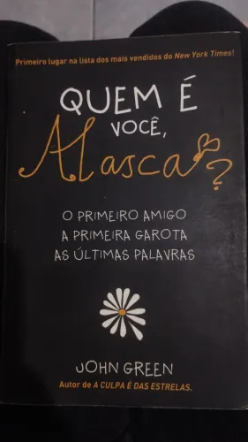 Livro "Quem é Você, Alasca?" - John Green