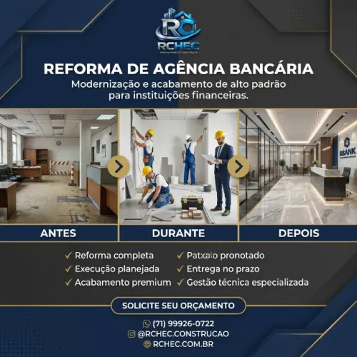 Reforma de Agência Bancária - Acabamento Alto Padrão - RCHEC
