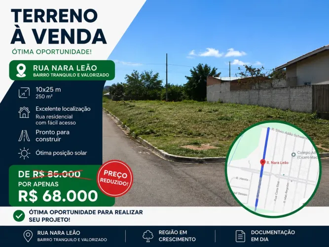 Oportunidade! Terreno 250m² por R$ 68 Mil - Rua Nara Leão