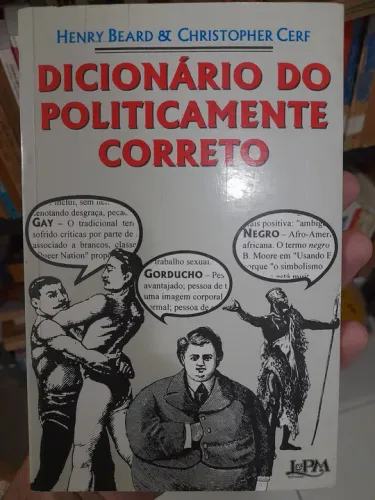 Dicionário do politicamente correto - Henry Beard e Christopher Cerf