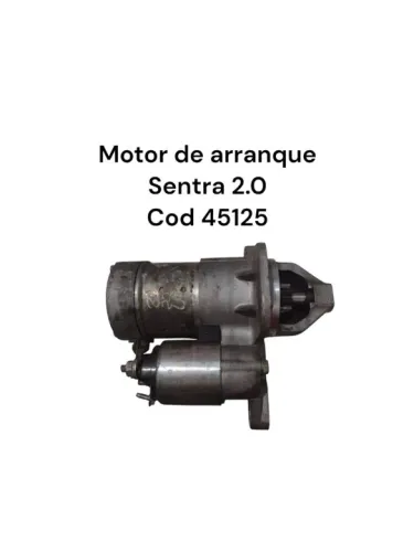Motor de arranque Sentra 2.0 - Cod 45125