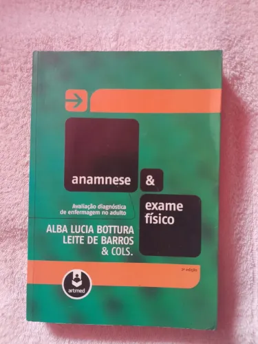 LIVRO DE ENFERMAGEM ANAMNESE E EXAME FÍSICO