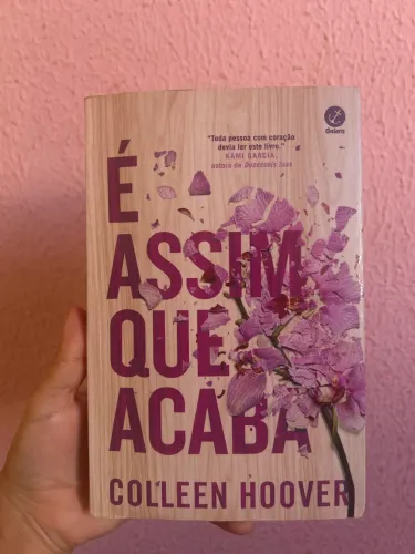 livro ?é assim que acaba? da Colleen Hoover