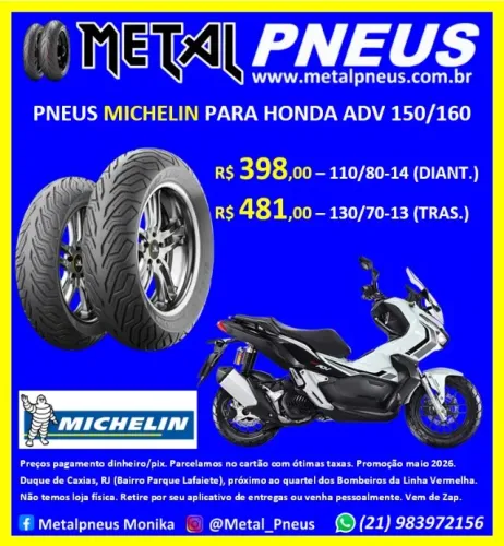 Pneus Michelin Honda ADV 150/160 - Novos Com Garantia