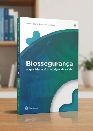 Livro Biossegurança e Qualidade dos Serviços de Saúde - Telma Cardoso