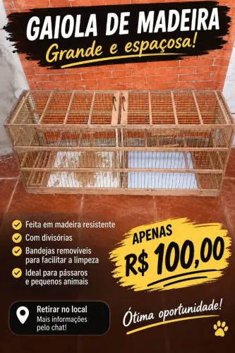 Gaiolas tenho 5 disponíveis 