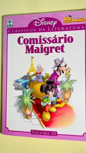 Clássicos da Literatura Disney Comissário Maigret - Volume 33 - Editora Abril