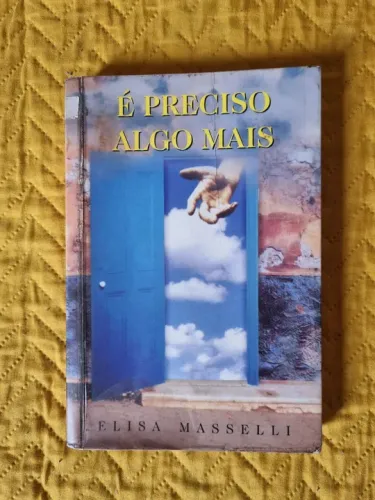 É Preciso Algo Mais - Elisa Masselli