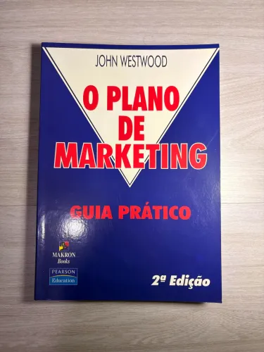 Livro: O plano de marketing, guia prático - John Westwood
