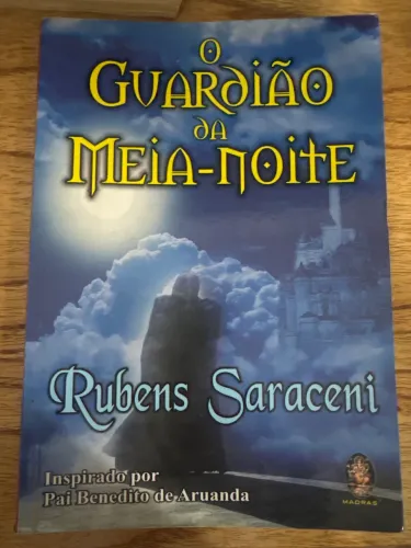 O guardião da meia noite Rubens saraceni