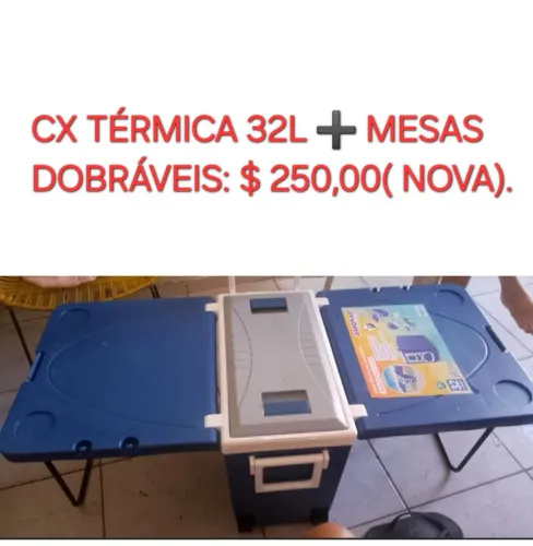 CX TÉRMICA 32L ? MESAS DOBRÁVEIS. 