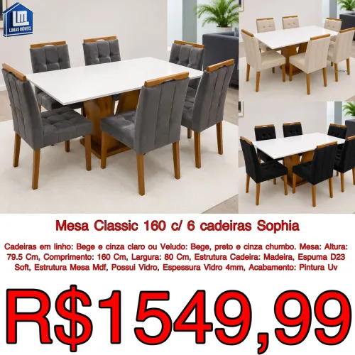 MARAVILHOSA MESA CLASSIC 160/ COM 6 CADEIRAS SOPHIA