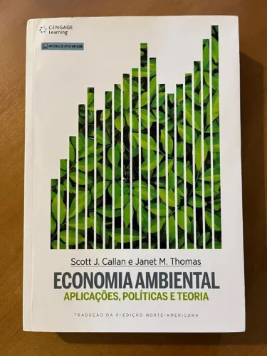 economia ambiental: aplicações, políticas e teoria | scott j. callan e janet m. thomas