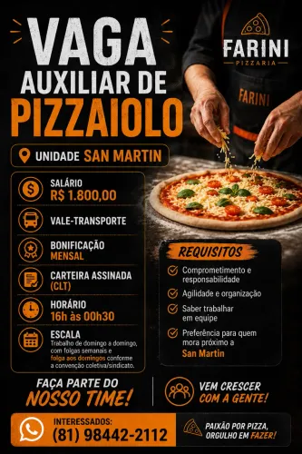 ? VAGA - AUXILIAR DE PIZZAIOLO