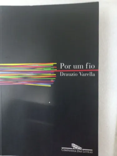 Livro por um fio de drauzio Varella