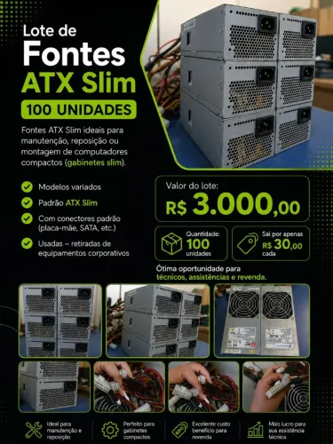 Lote de Fontes ATX Slim 100 Unidades 