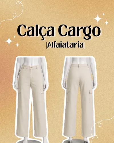 CALÇA CARGO- ALFAIATARIA