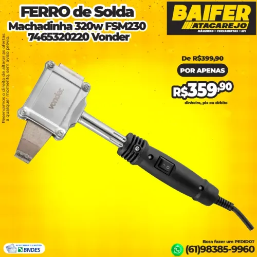 Ferro de Solda Machadinha 320w FSM230 Vonder