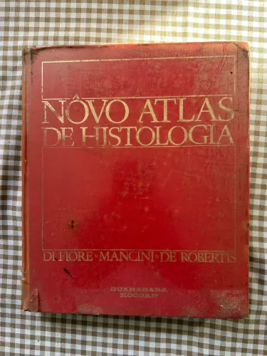 Nôvo Atlas de Histologia - Di Fiore, Mancini & De Robertis