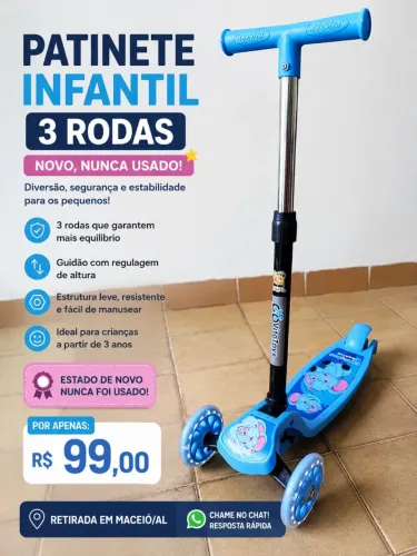 ? PATINETE INFANTIL 3 RODAS - NOVO, NUNCA USADO! 