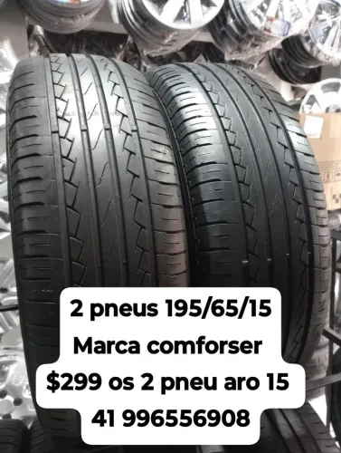 Pneus 195/65/15 marca comforser $299 os 2 pneu aro 15 roda muito ainda não é remold