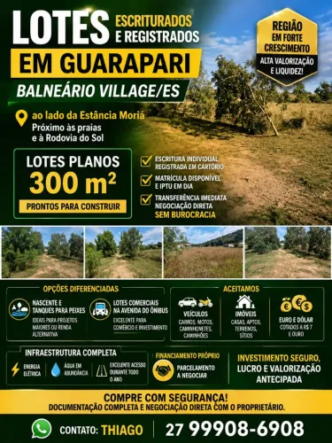 LOTES ESCRITURADOS E REGISTRADOS EM BALNEÁRIO VILLAGE - GUARAPARI/ES, PARCELO, TROCO CARRO