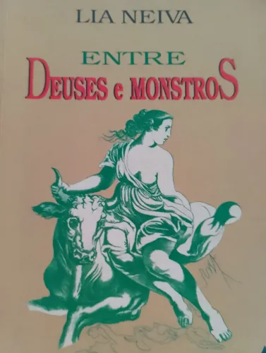 Livro Entre Deuses e Monstros