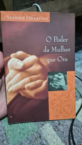 O Poder da Mulher Que Ora - Stormie Omartian (USADO)