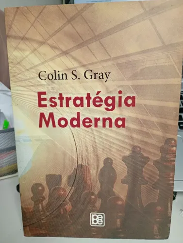 Livro Estratégia Moderna - Colin Gray