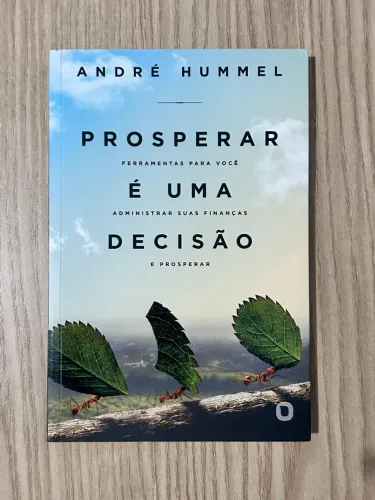 Livro Prosperar é uma decisão de André Hummel