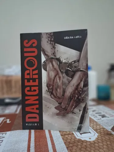 Dangerous (Vol. 1) - Débora Matos