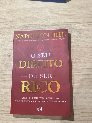 Livro - O Seu Direito de Ser Rico - Napoleon Hill