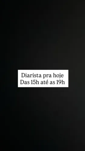 Diarista - das 15h às 19h
