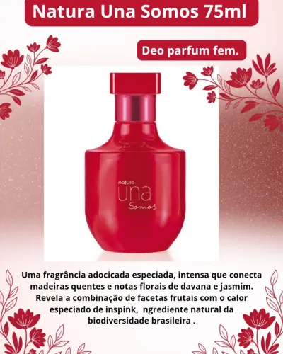Perfume Natura Una Somos - Original e Elegante