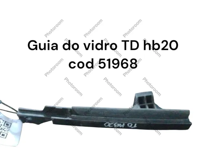 Guia do vidro TD hb20 - Peça Automotiva