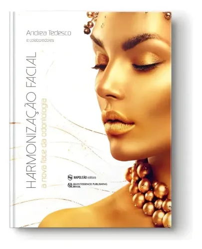 Livro Harmonização Facial - A Nova Face da Odontologia de Andrea Tedesco