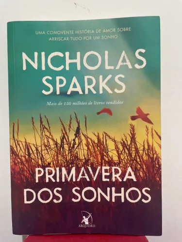 Primavera dos sonhos - Nicholas Sparks