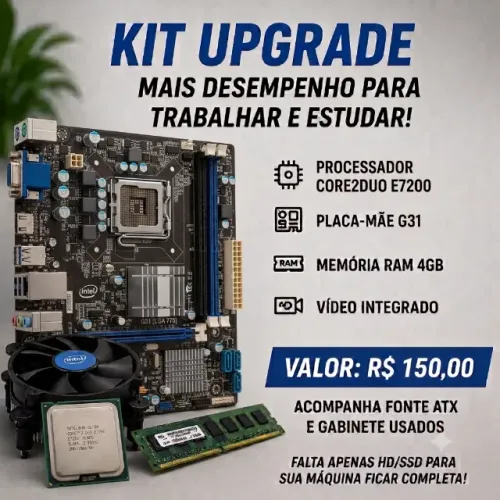 Kit Upgrade para PC (placa mãe g31 + core2duo e7200 + 4gb memória ram)