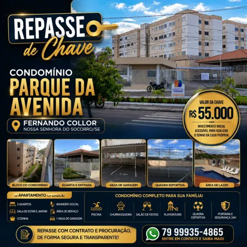 Repasse de chave no condomínio parque da avenida Fernando Collor