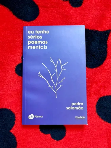 Livro: Eu tenho sérios poemas mentais - Pedro Salomão