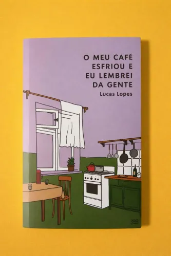 Livro meu café esfriou e eu lembrei da gente