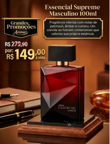 ESSENCIAL MASCULINO SUPREME PROMOÇÃO ÚLTIMA UNIDADE R$:149,99