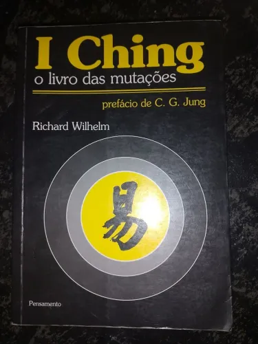 I Ching O Livro das Mutações Richard Wilhelm