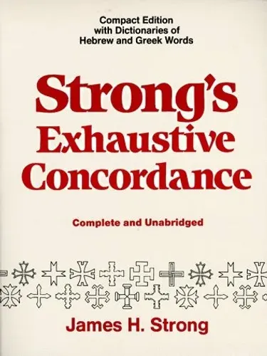 Strong's Exhaustive Concordance