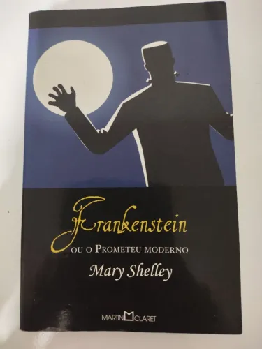 Livro Frankenstein ou o prometeu moderno