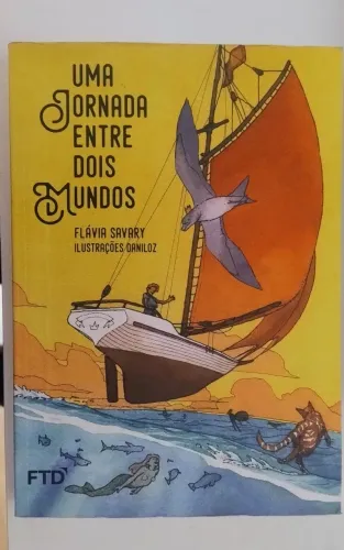 Uma Jornada Entre Dois Mundos - Flávia Savary