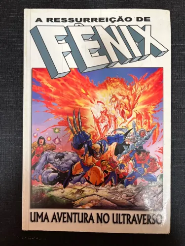 A Ressurreição de Fênix - UMA AVENTURA NO ULTRAVERSO