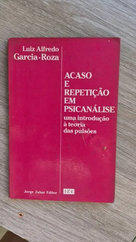Acaso e Repetição em Psicanálise 