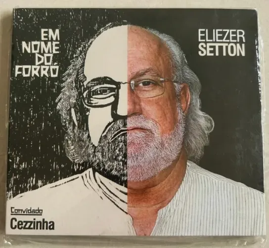 Em Nome Do Forró - Eliezer Setton - CD lacrado 